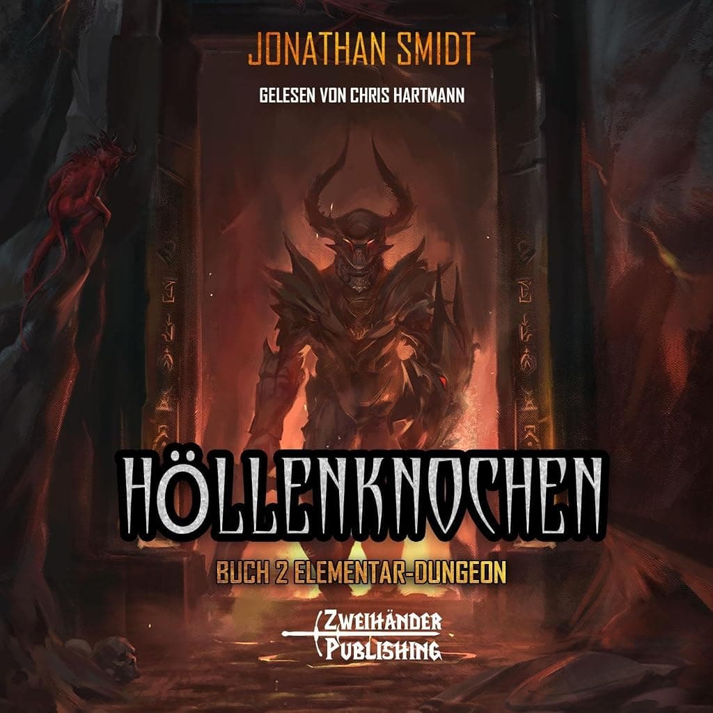 Titelbild von Höllenknochen: Ein Dungeon-Core LitRPG (Elementar-Dungeon 2) (German Edition)