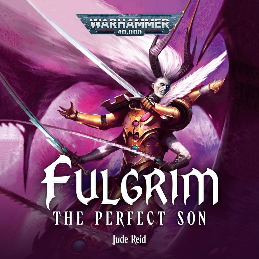 Titelbild von Fulgrim: The Perfect Son