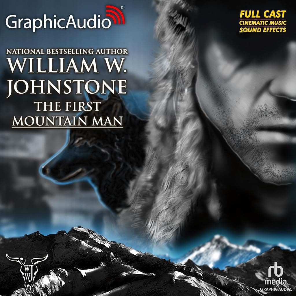 Titelbild von First Mountain Man [Dramatized Adaptation]