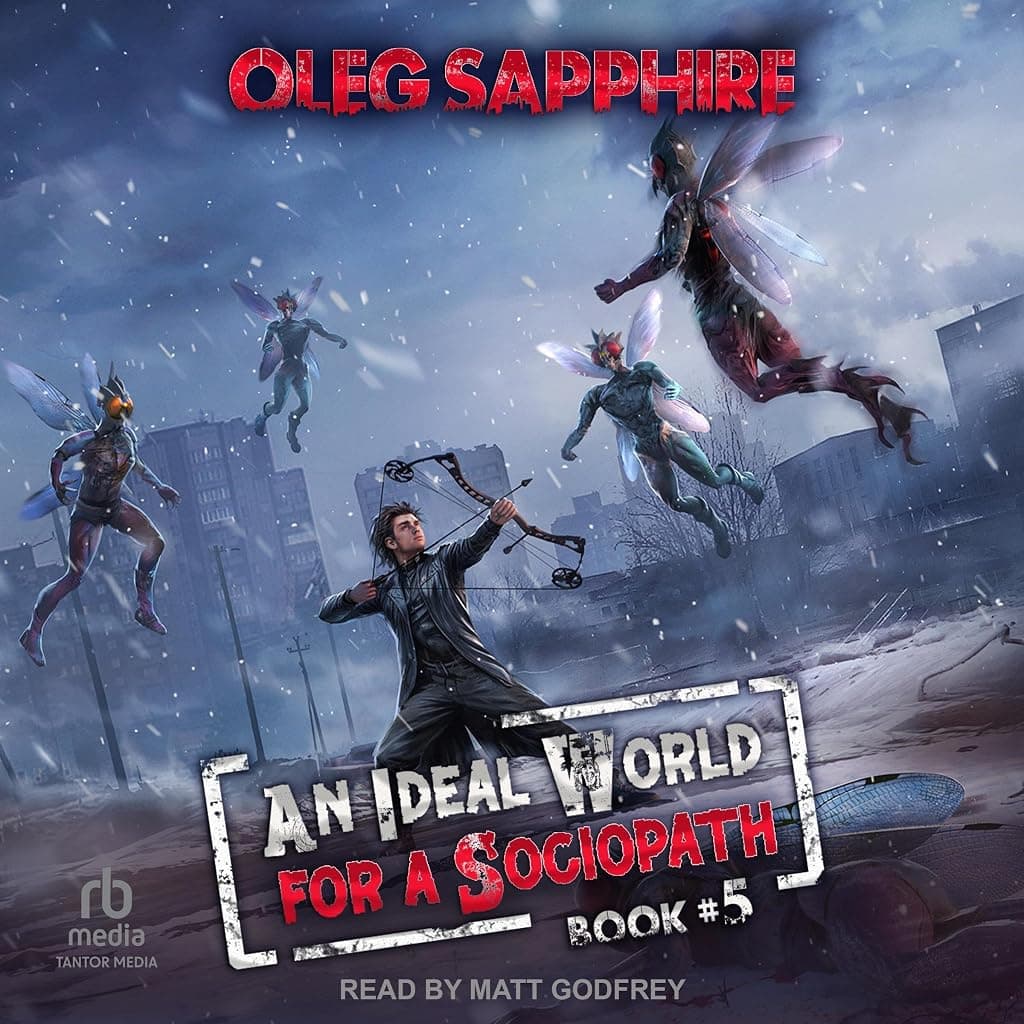 Titelbild von An Ideal World for a Sociopath, Book 5