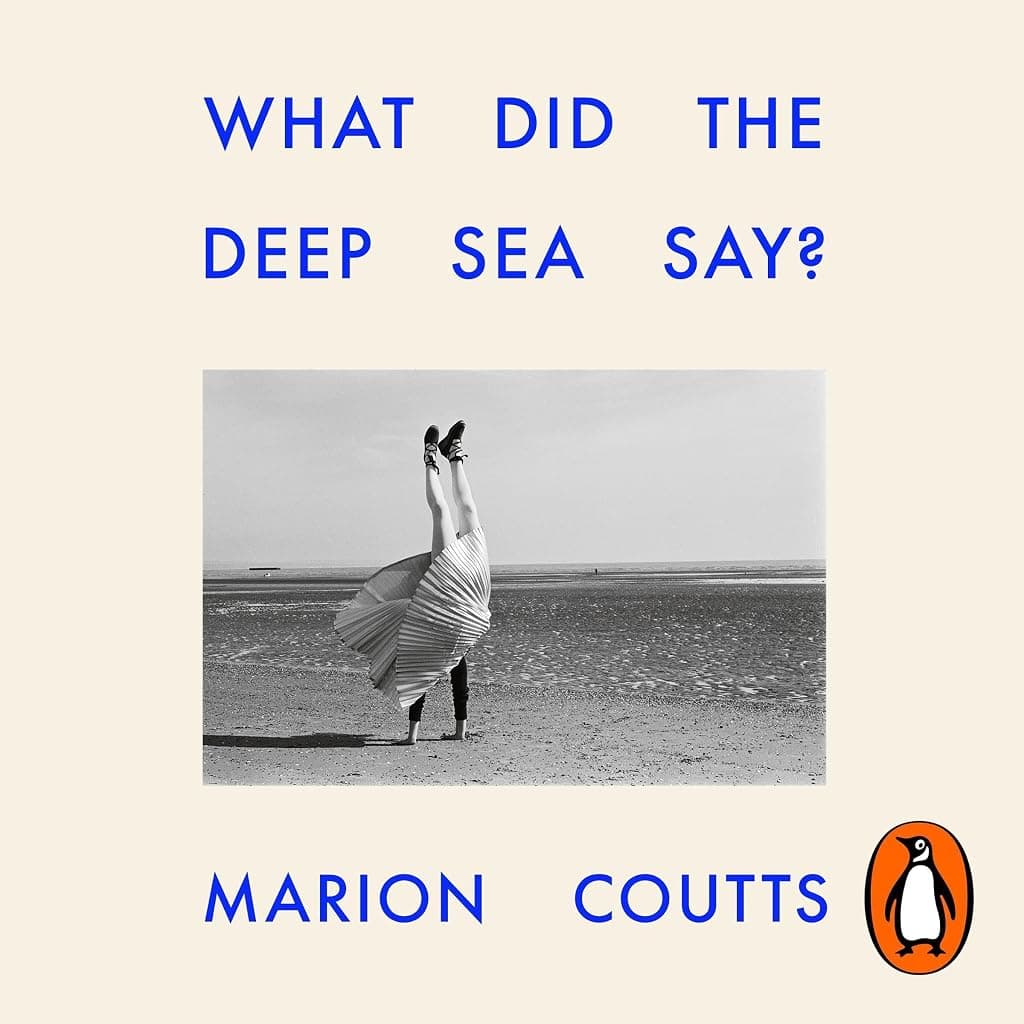 Titelbild von What Did the Deep Sea Say?