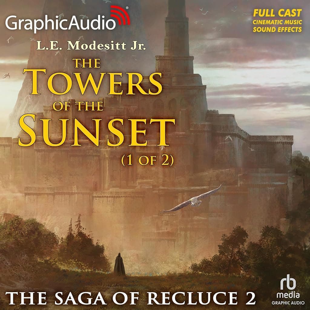 Titelbild von The Towers of the Sunset (1 of 2) [Dramatized Adaptation]