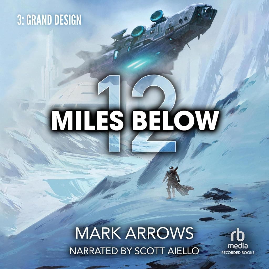 Titelbild von 12 Miles Below III: Grand Design