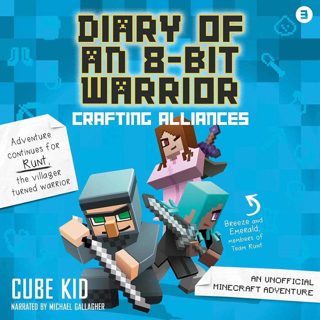 Titelbild von Diary of an 8-Bit Warrior: Crafting Alliances