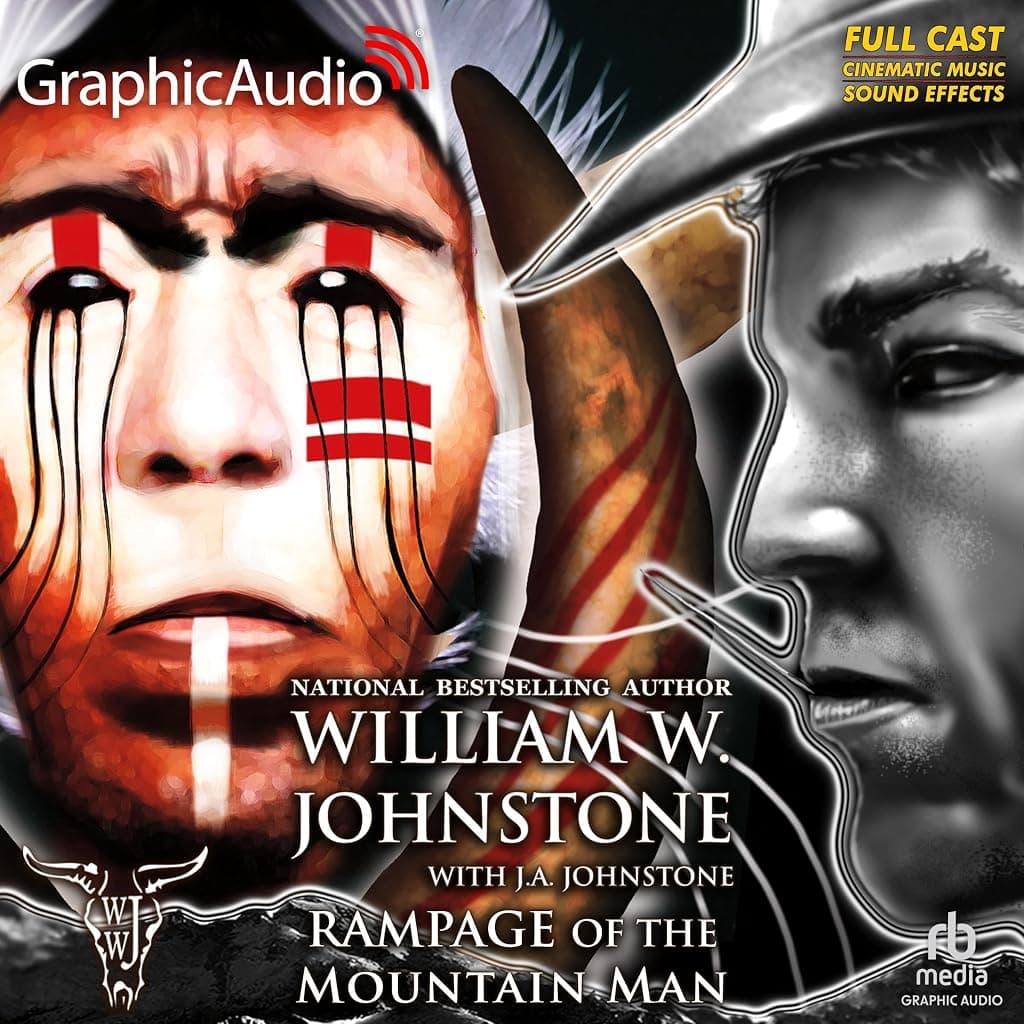 Titelbild von Rampage of the Mountain Man [Dramatized Adaptation]