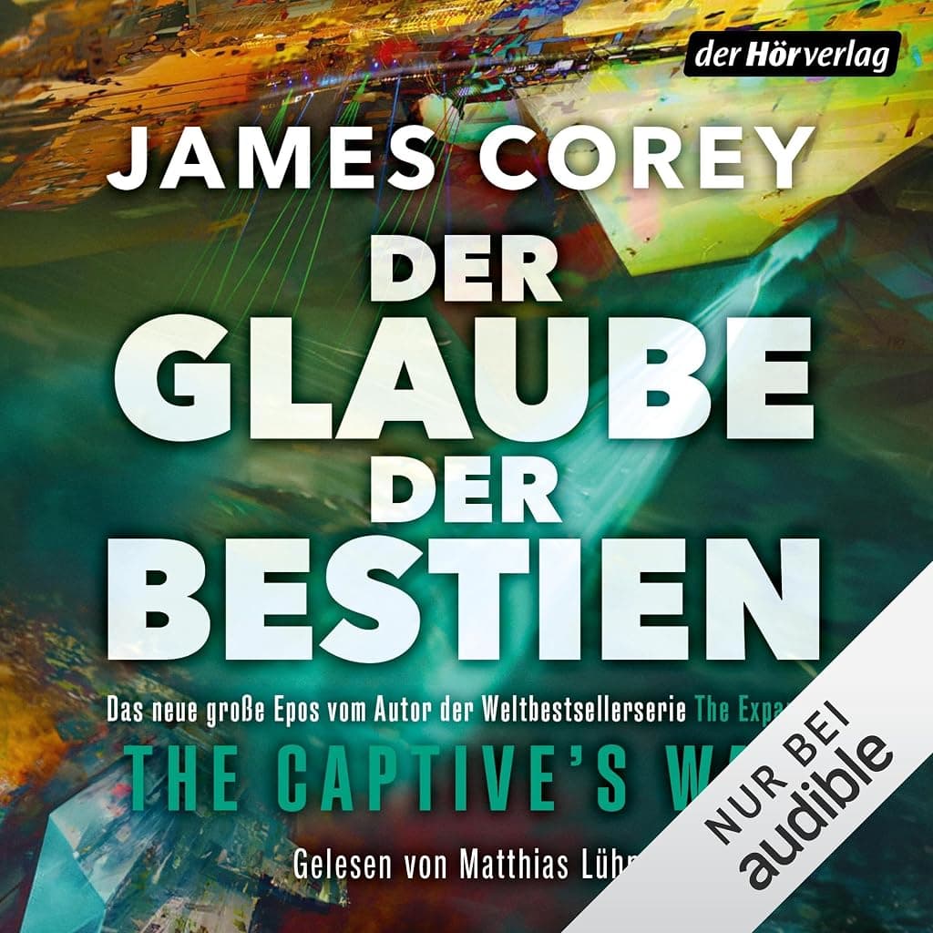 Titelbild von Der Glaube der Bestien – The Captive’s War