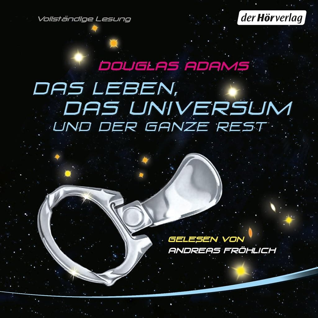 Titelbild von Das Leben, das Universum und der ganze Rest