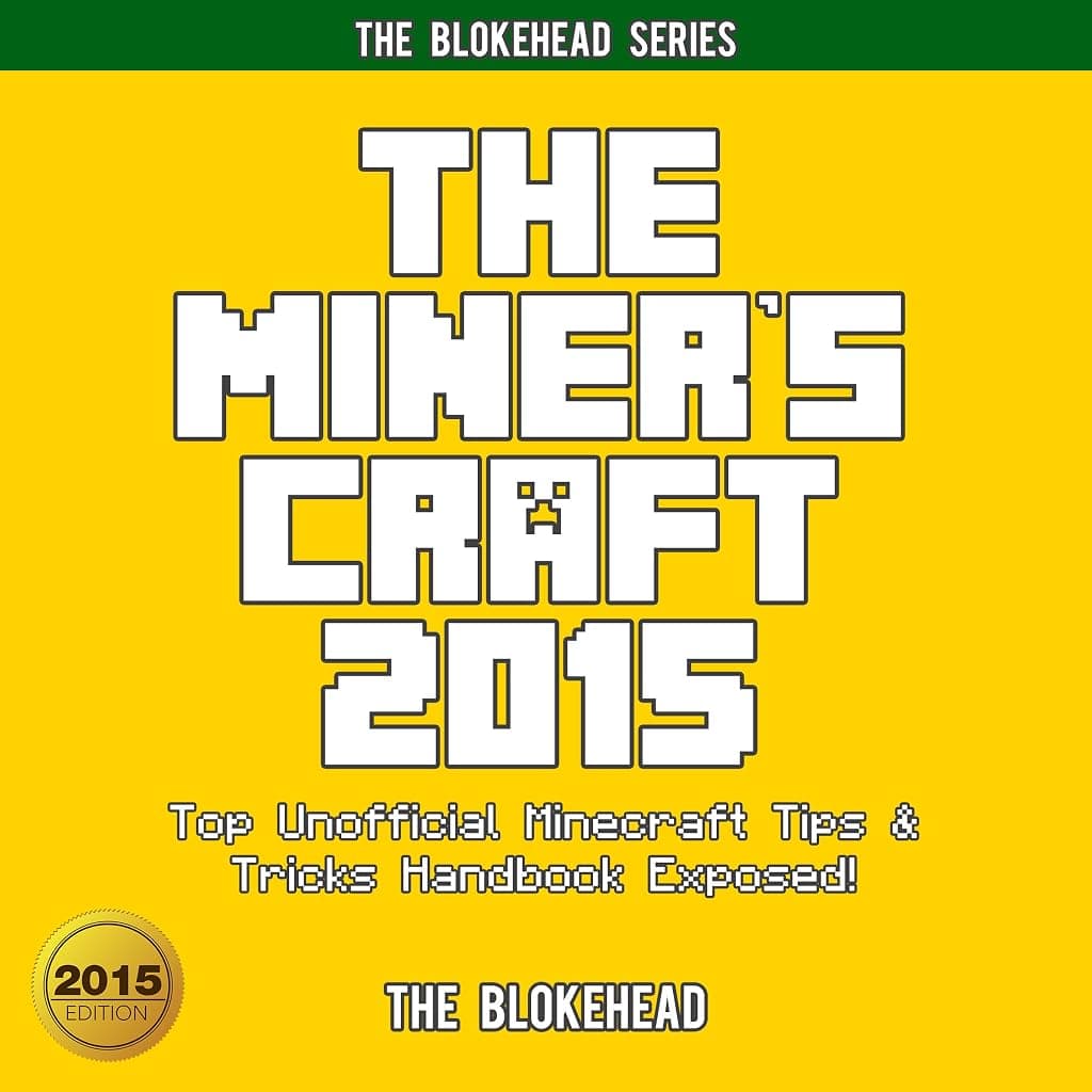 Titelbild von The Miner's Craft 2015
