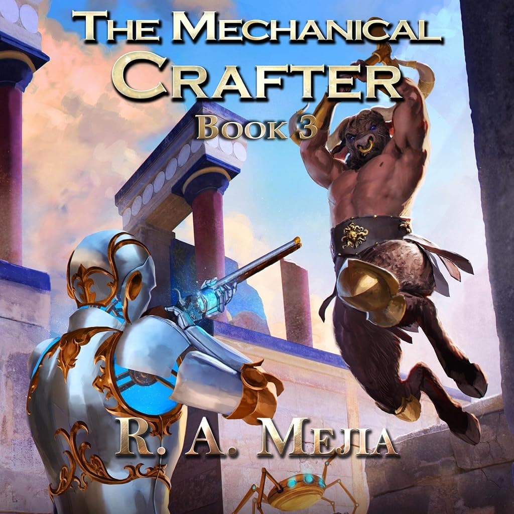Titelbild von The Mechanical Crafter: Book 3