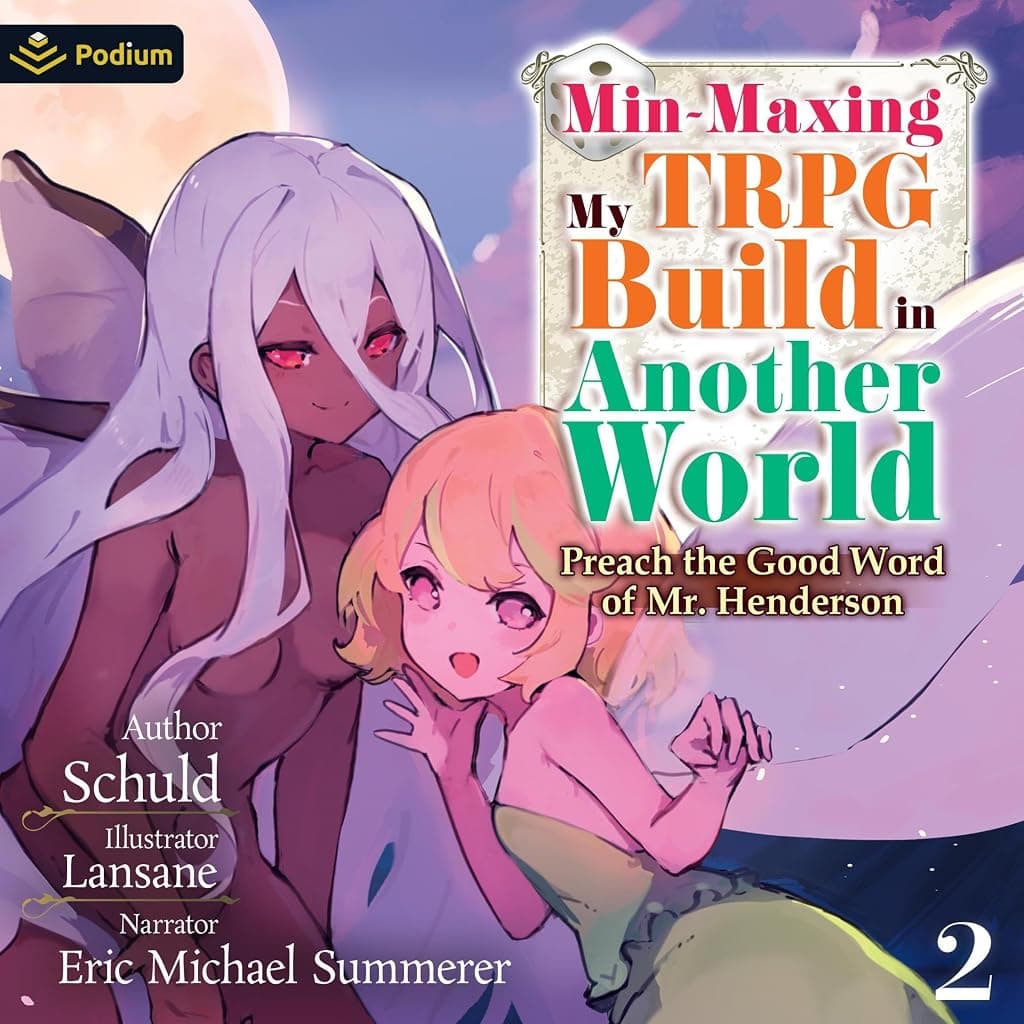 Titelbild von Min-Maxing My TRPG Build in Another World: Volume 2