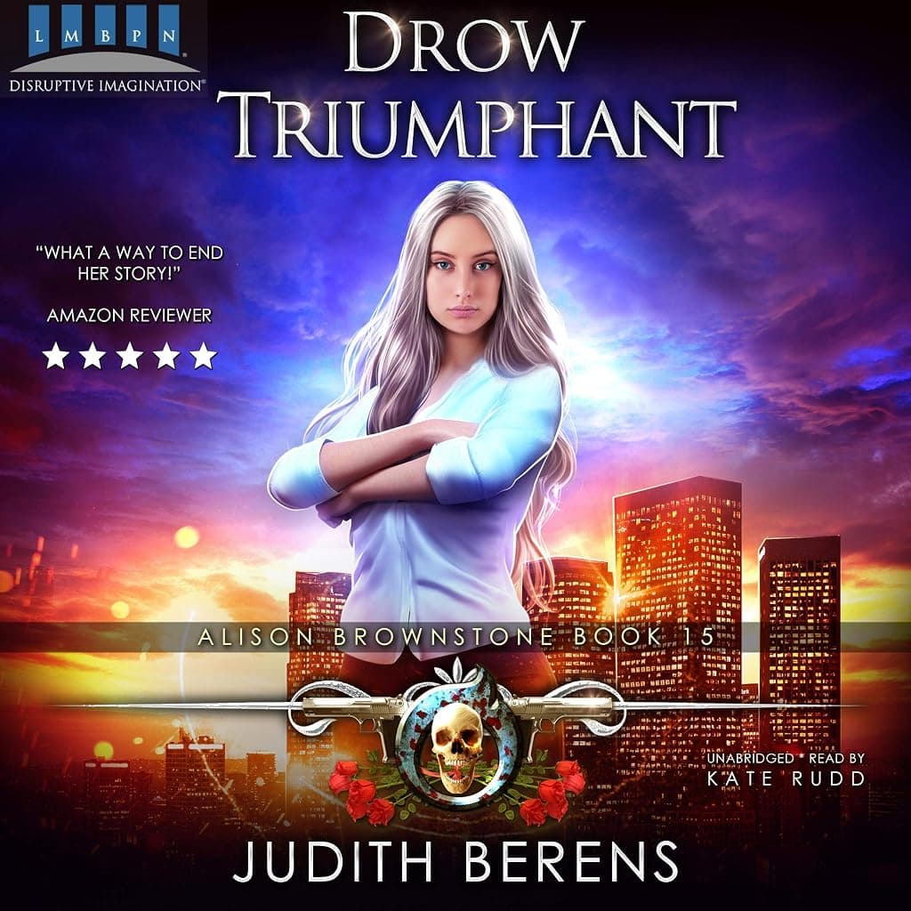 Titelbild von Drow Triumphant (An Urban Fantasy Action Adventure)