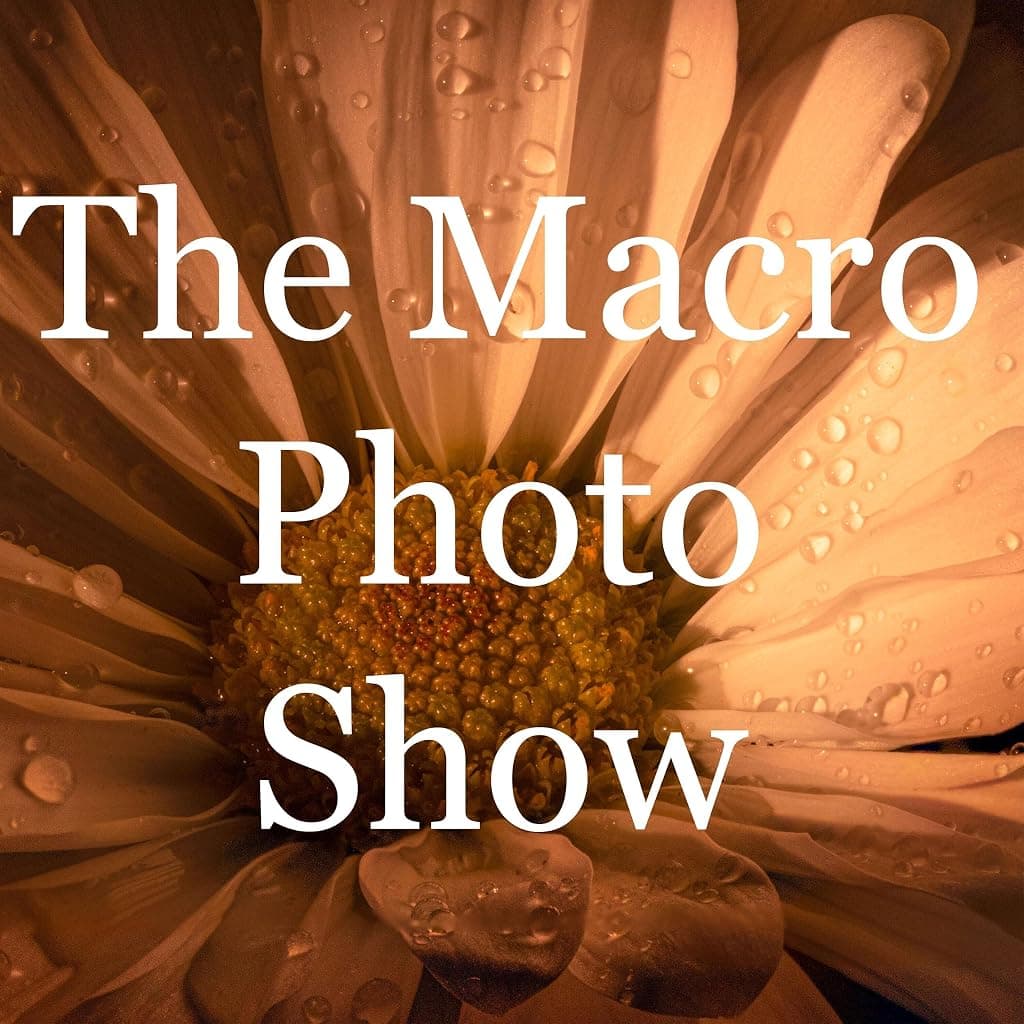 Titelbild von The Macro Photo Show