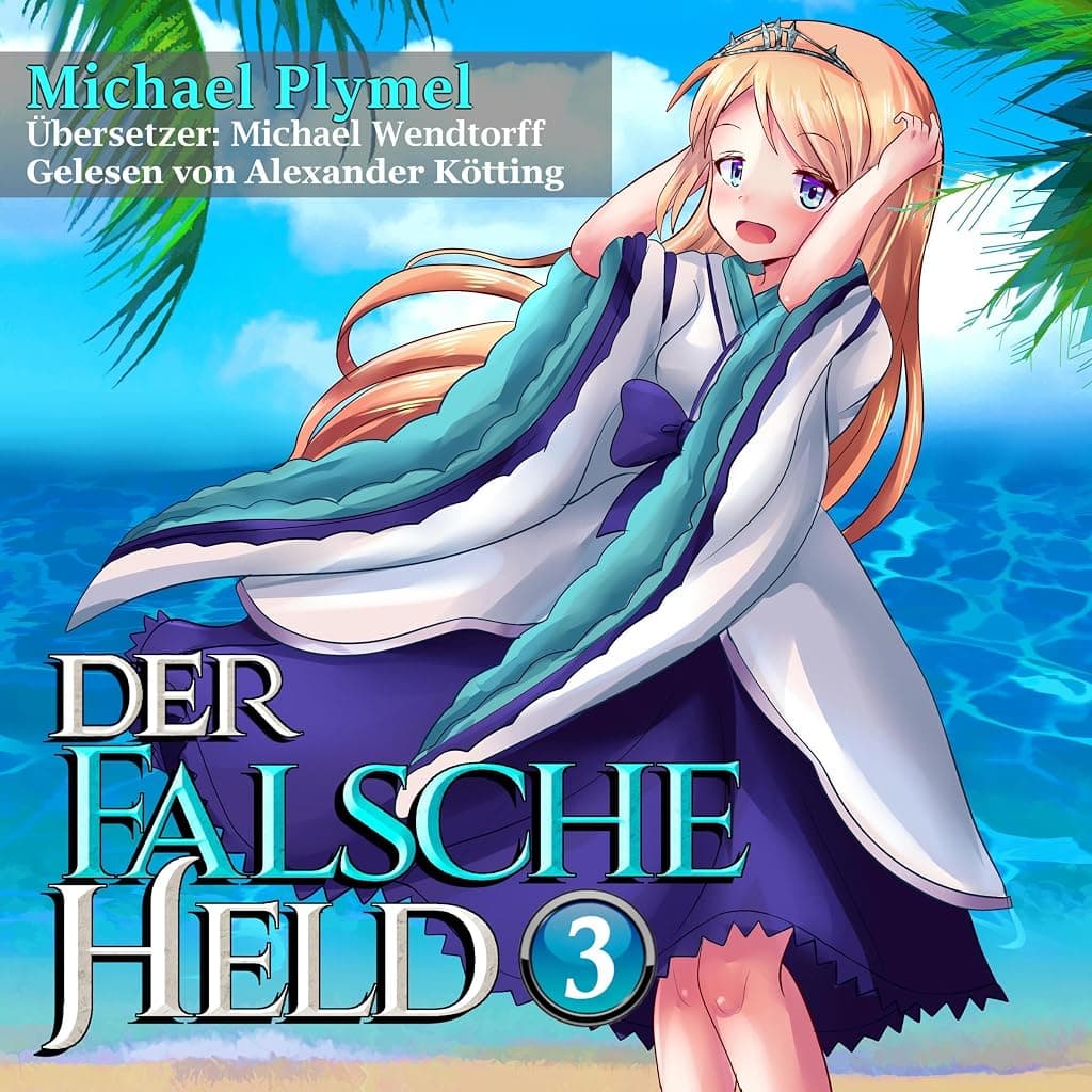 Titelbild von Der Falsche Held, Volumen 3