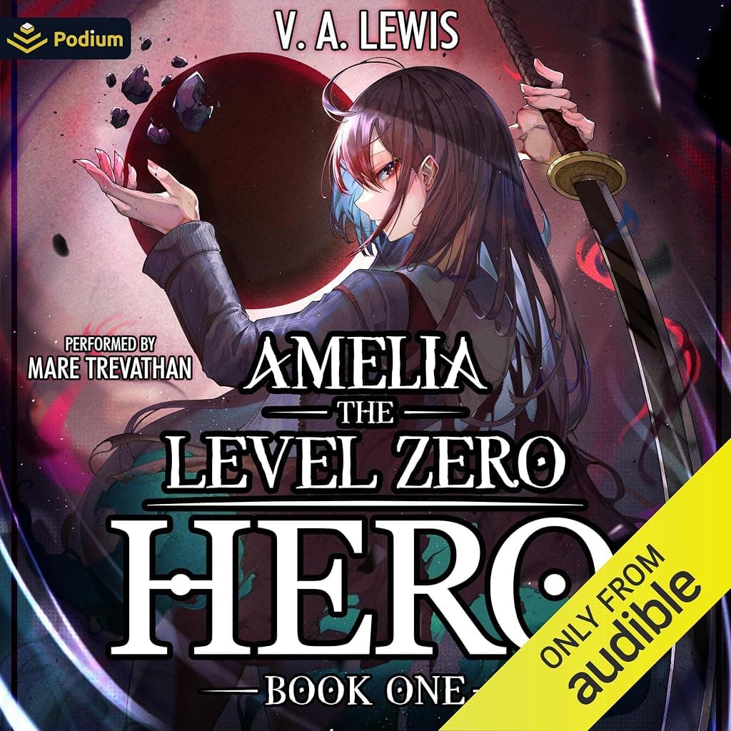 Titelbild von Amelia the Level Zero Hero: A LitRPG Adventure