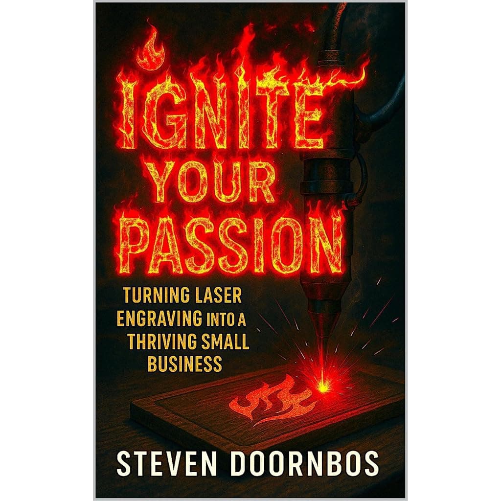 Titelbild von Ignite Your Passion: Turning laser engraving into a thriving small business