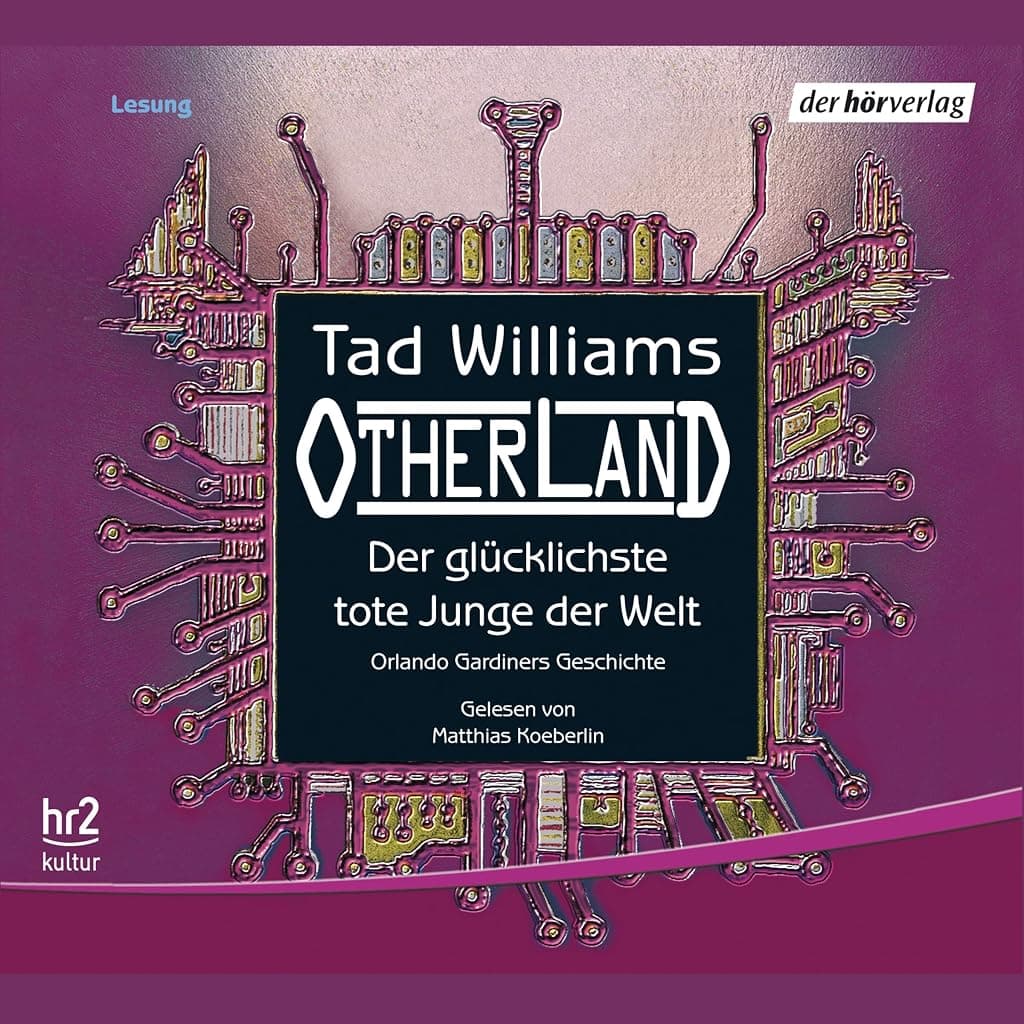 Titelbild von Otherland. Der glücklichste tote Junge der Welt
