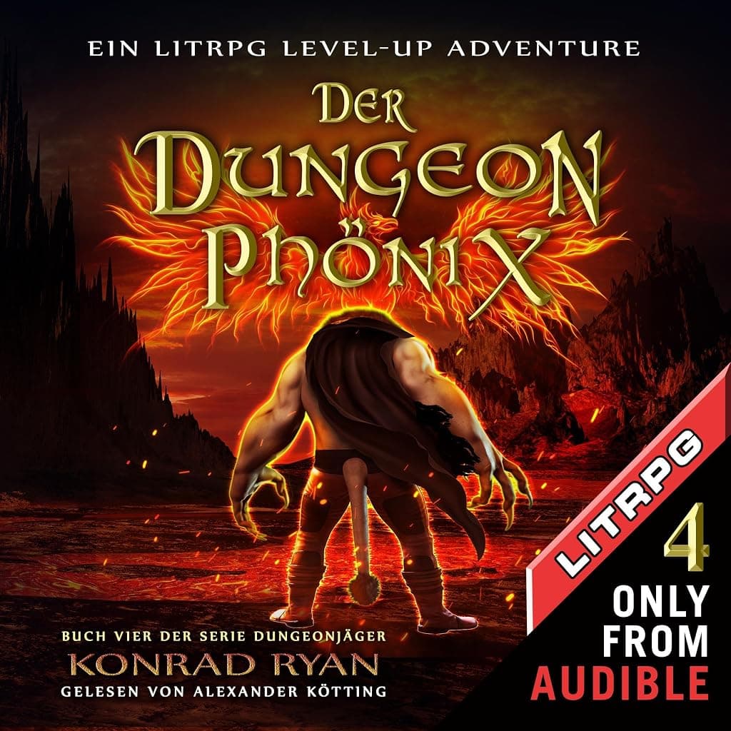 Titelbild von Der Dungeon Phönix: Ein LitRPG Level-up Adventure