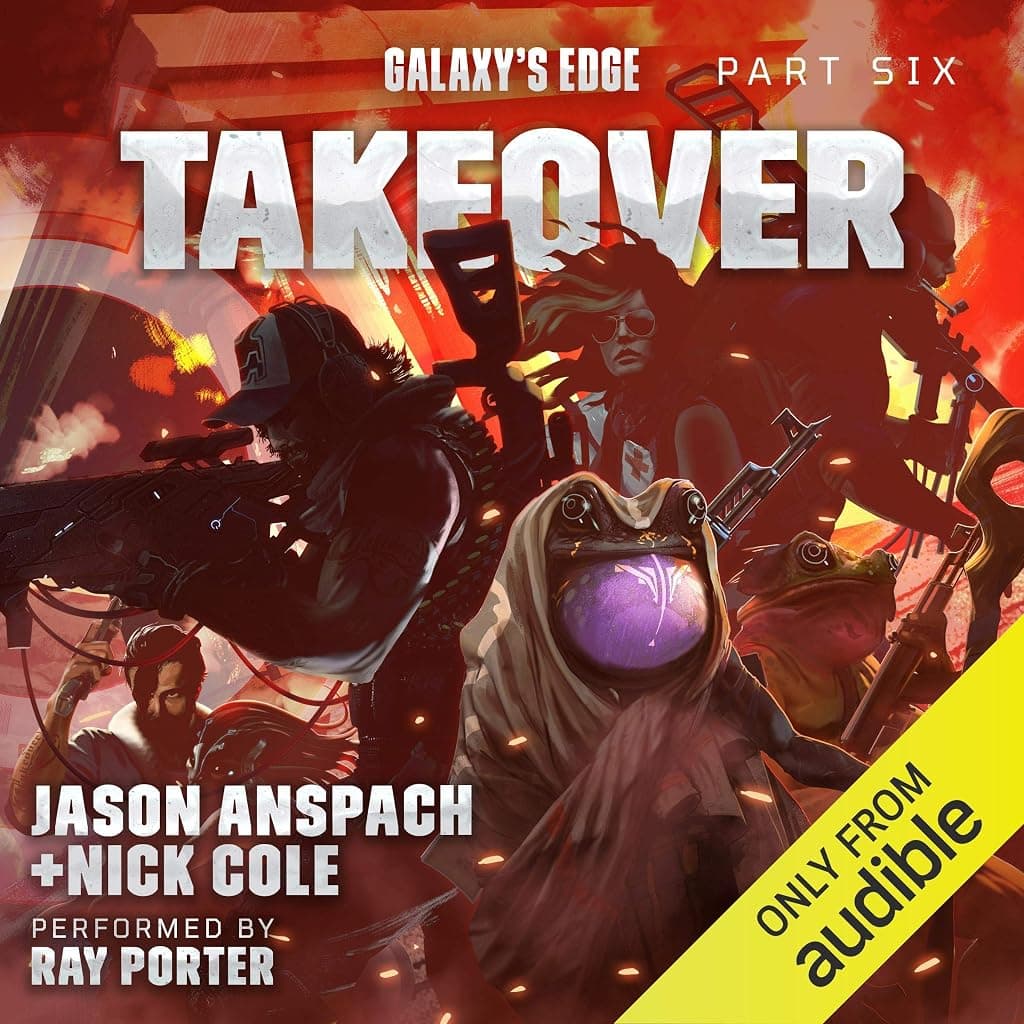 Titelbild von Galaxy's Edge Part VI: Takeover