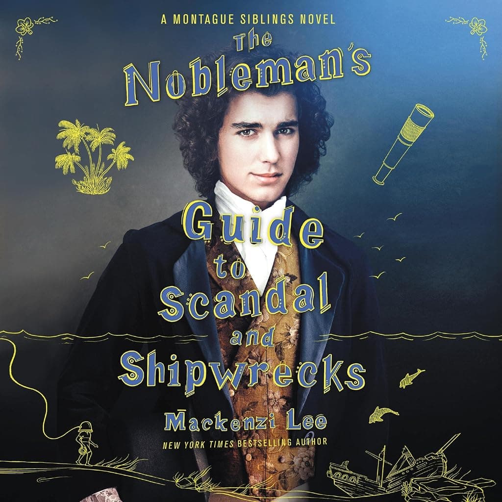 Titelbild von The Nobleman's Guide to Scandal and Shipwrecks