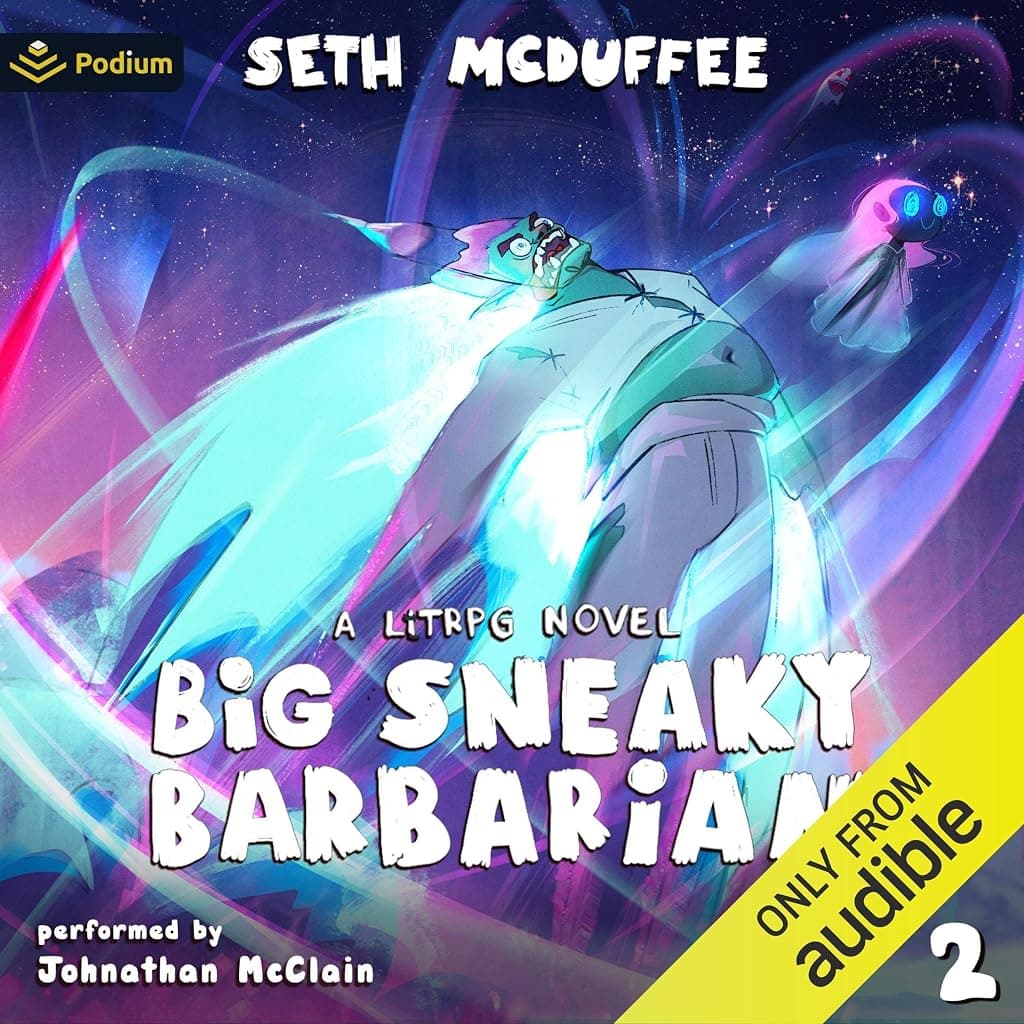 Titelbild von Big Sneaky Barbarian 2: A LitRPG Novel