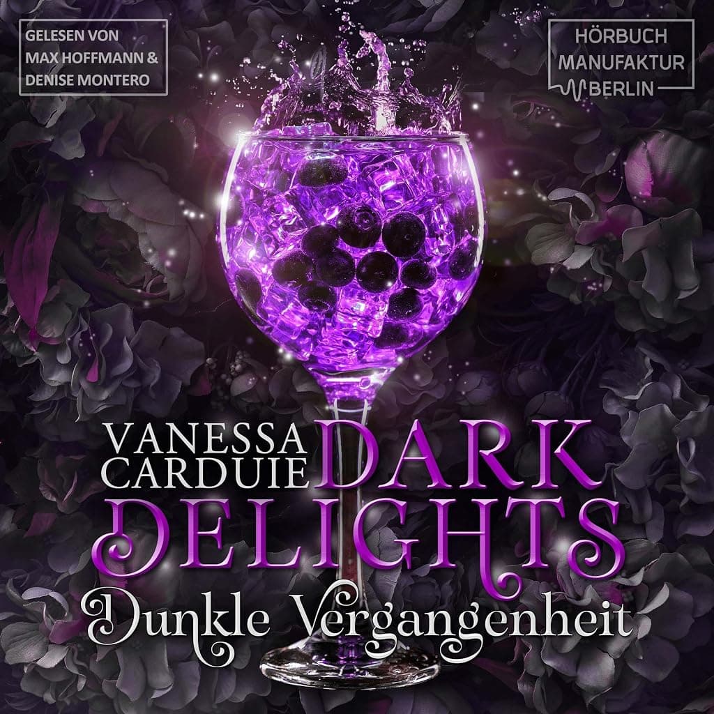 Titelbild von Dark Delights - Dunkle Vergangenheit