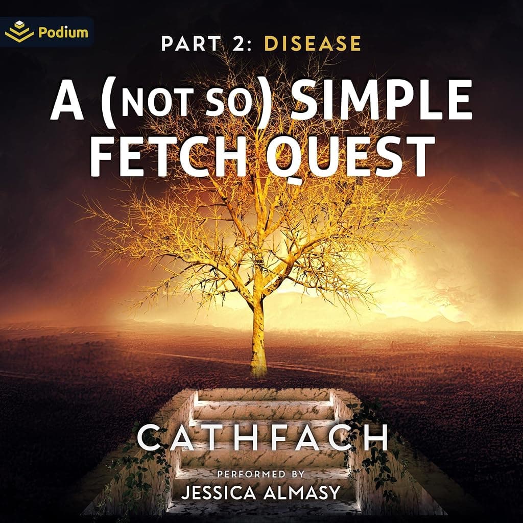 Titelbild von A (Not So) Simple Fetch Quest: Part 2: Disease