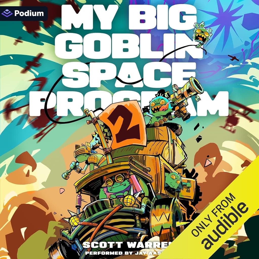 Titelbild von My Big Goblin Space Program 2: An Astronaut Reincarnation LitRPG