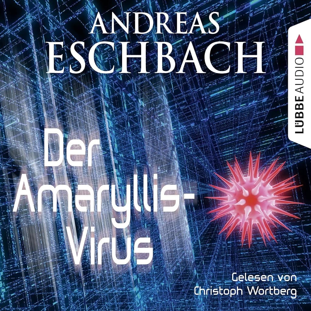 Titelbild von Der Amaryllis-Virus