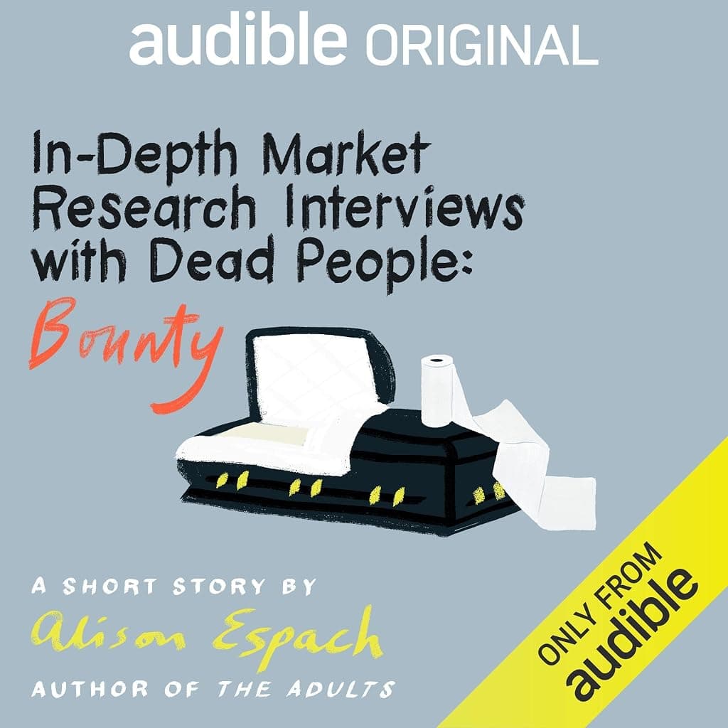 Titelbild von In-Depth Market Research Interviews with Dead People: Bounty