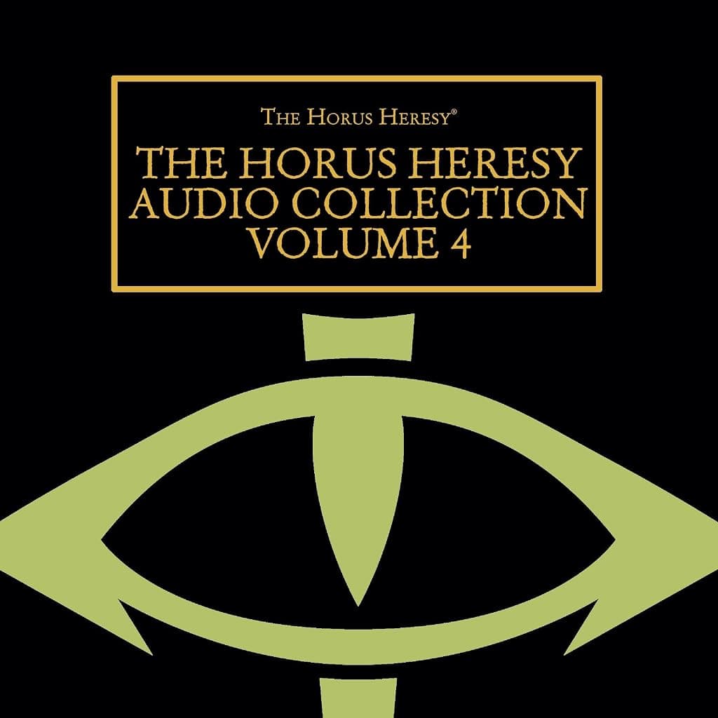 Titelbild von The Horus Heresy Audio Collection Volume 4