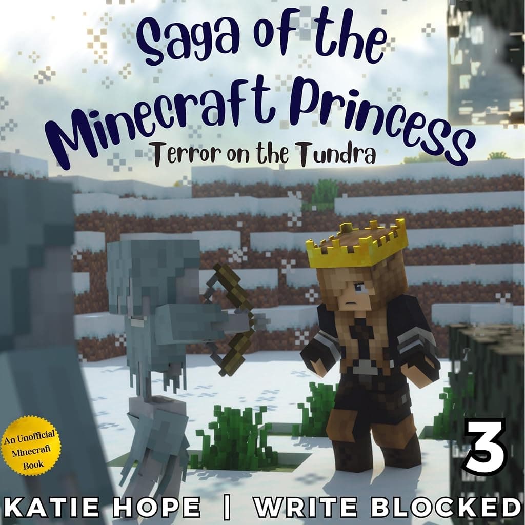 Titelbild von Saga of the Minecraft Princess 3: Terror on the Tundra
