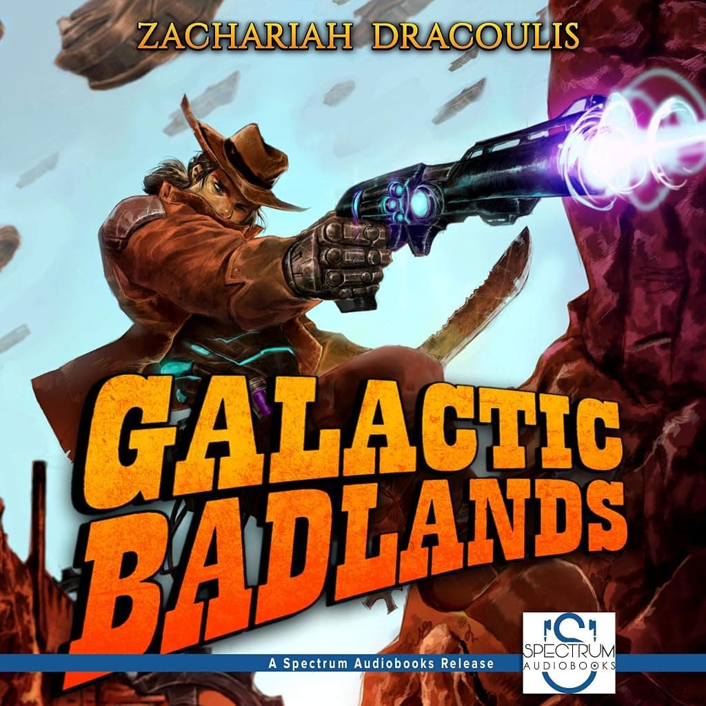 Titelbild von Galactic Badlands: A LitRPG Space Western