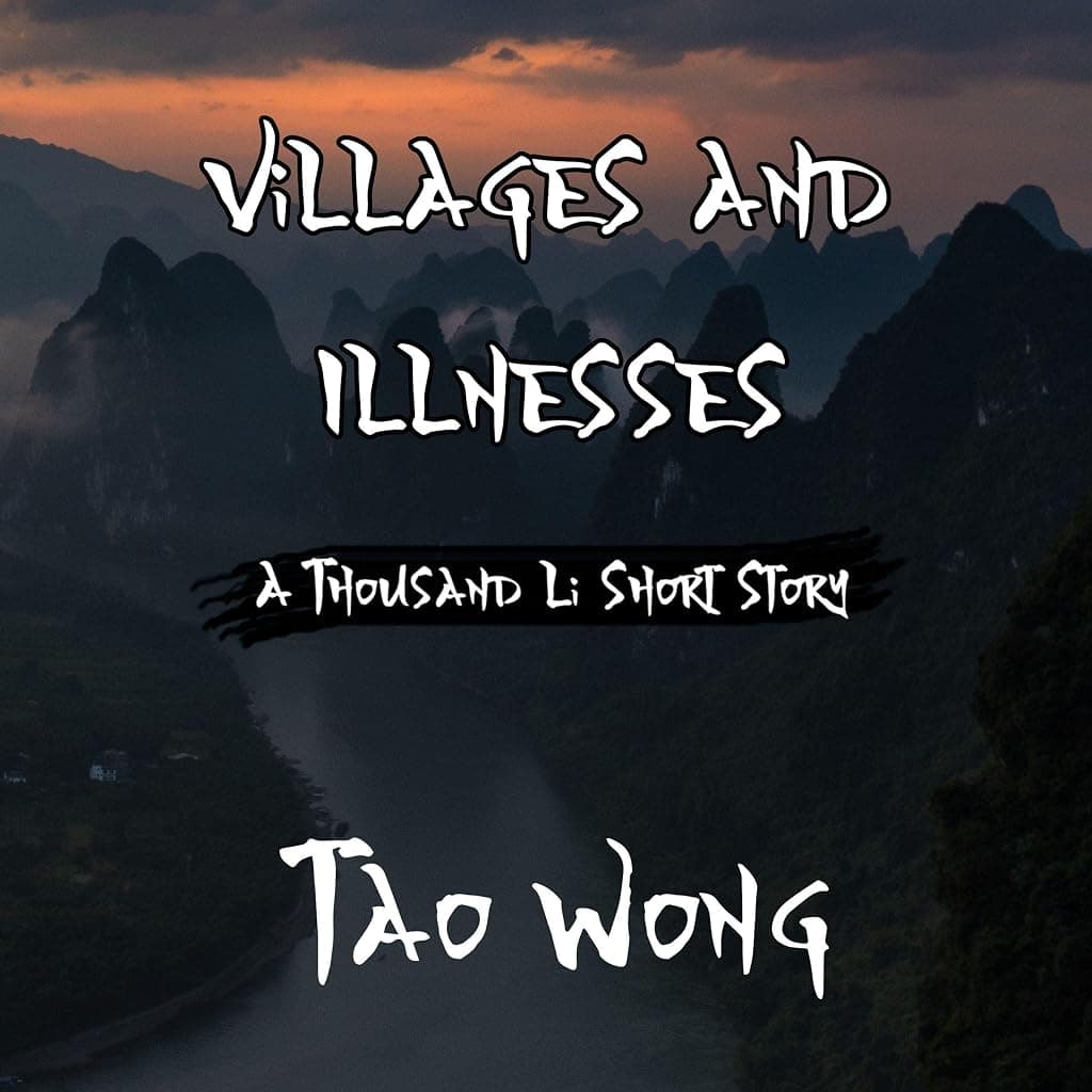 Titelbild von A Thousand Li: Villages and Illnesses