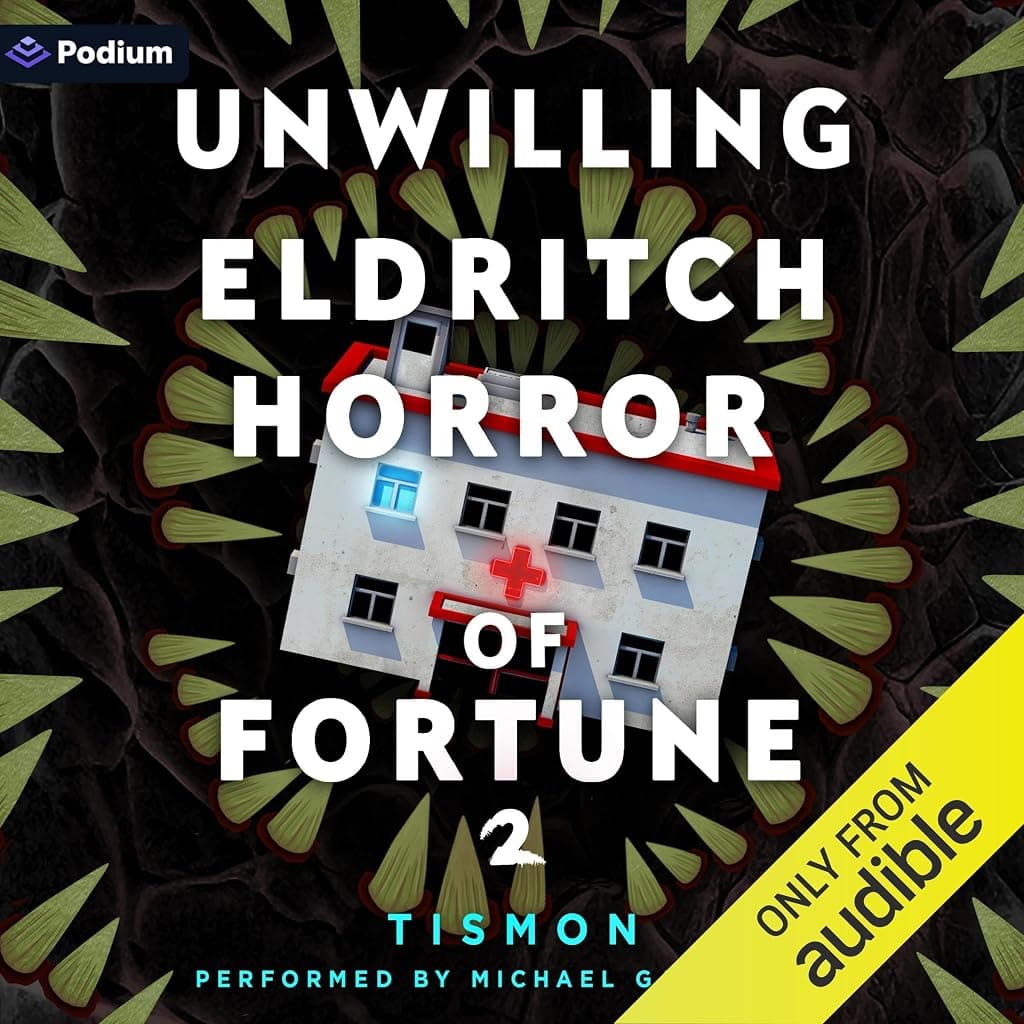 Titelbild von Unwilling Eldritch Horror of Fortune 2: A LitRPG Progression Fantasy