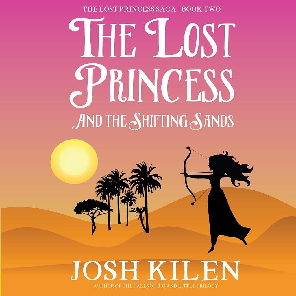 Titelbild von The Lost Princess and the Shifting Sands