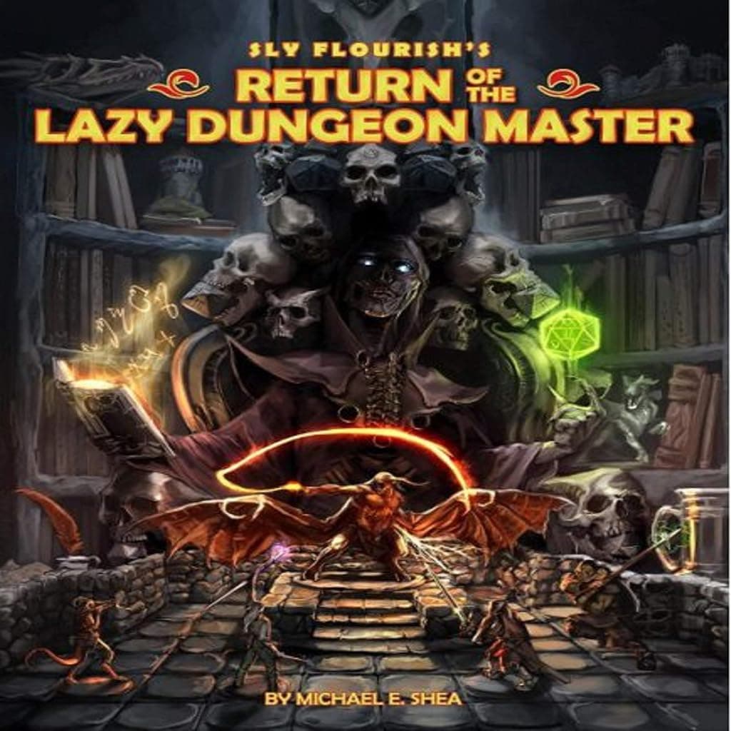 Titelbild von Sly Flourish's Return of the Lazy Dungeon Master