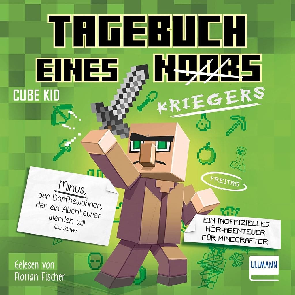 Titelbild von Tagebuch eines Kriegers. Ein inoffizielles Hör-Abenteuer für Minecrafter