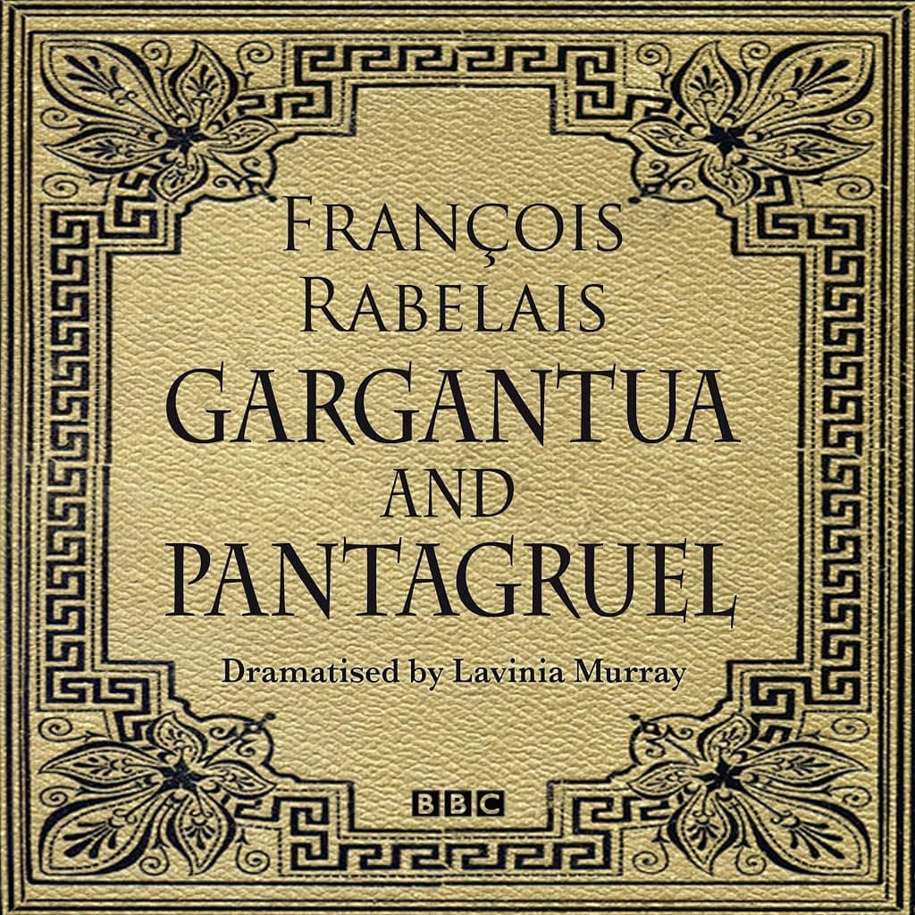 Titelbild von Gargantua & Pantagruel (Classic Serial)