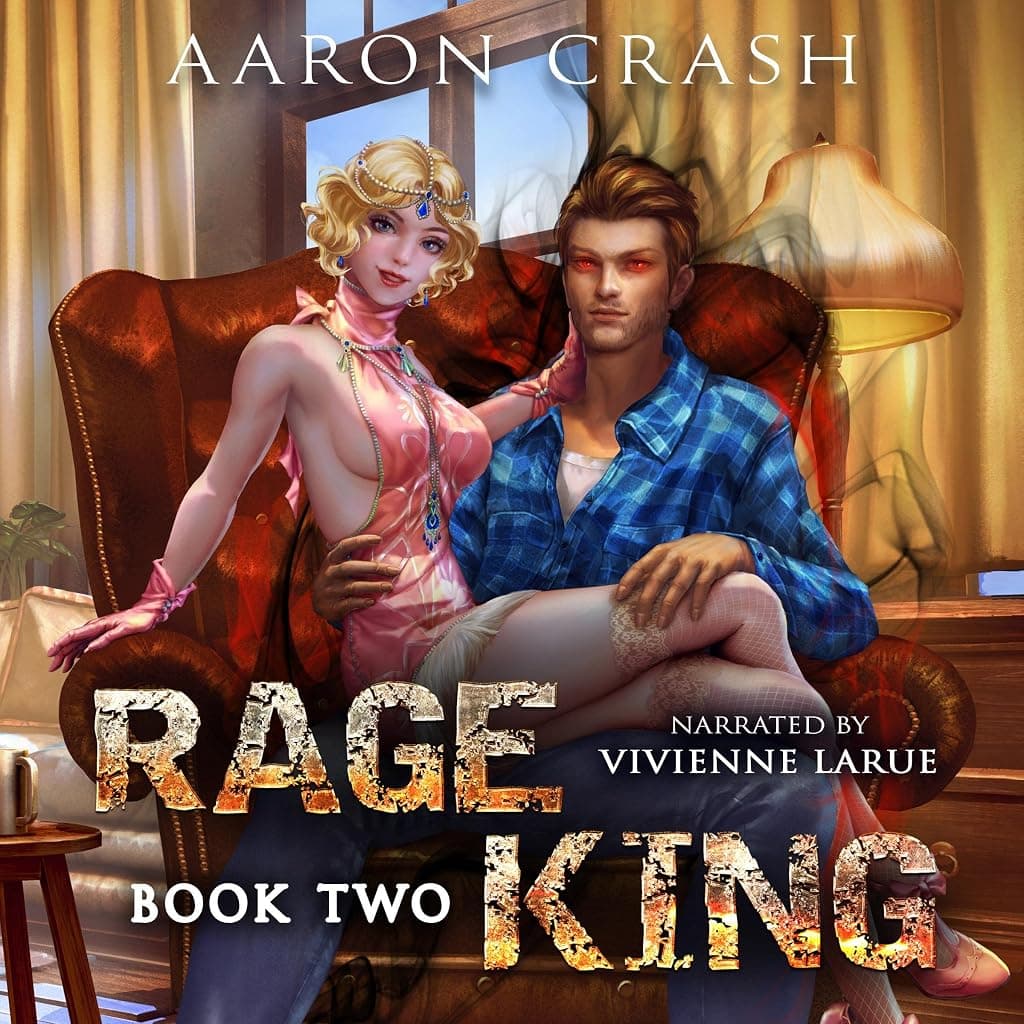 Titelbild von Rage King - Book Two : An Urban Fantasy Men's Adventure