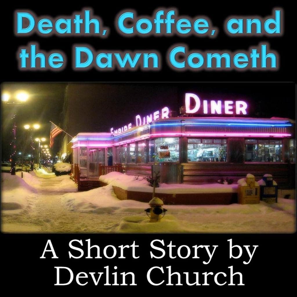 Titelbild von Death, Coffee, and the Dawn Cometh