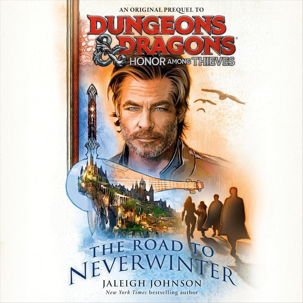 Titelbild von Dungeons & Dragons: Honor Among Thieves: The Road to Neverwinter