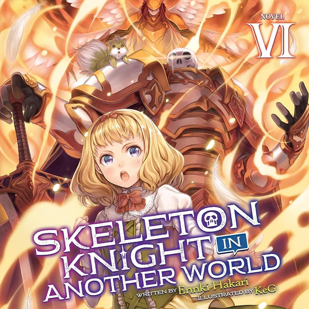 Titelbild von Skeleton Knight in Another World, Vol. 6