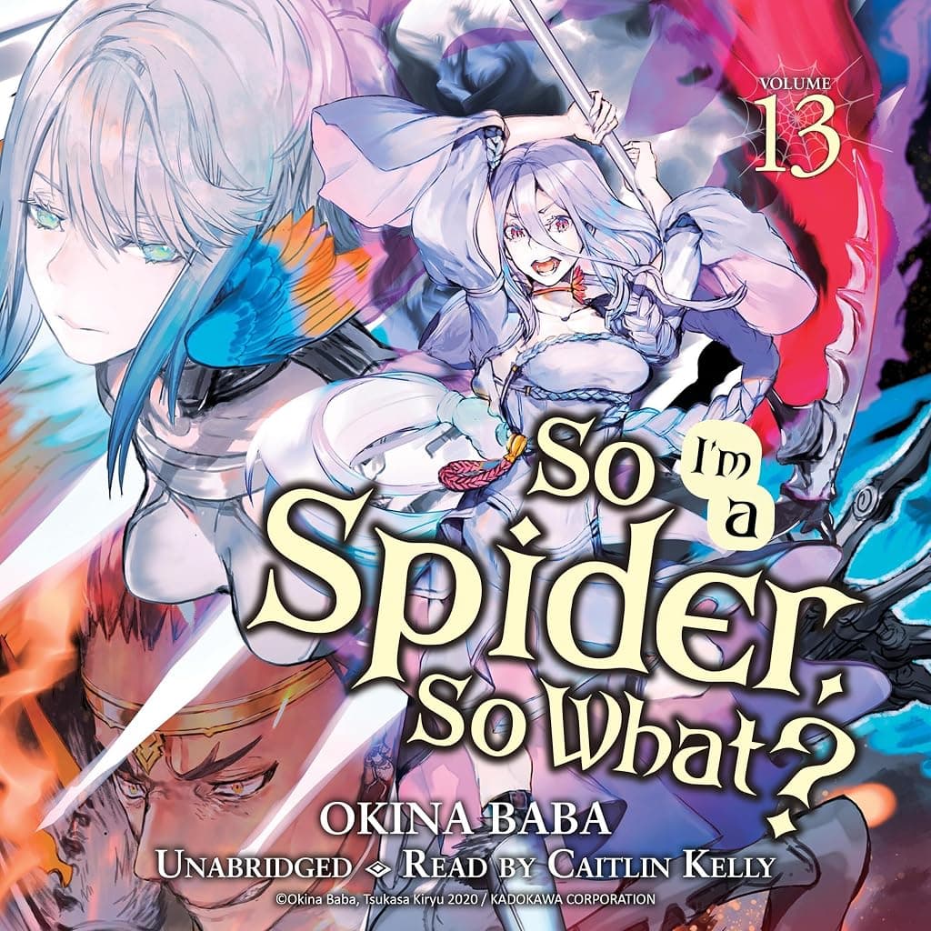 Titelbild von So I'm a Spider, So What?, Vol. 13