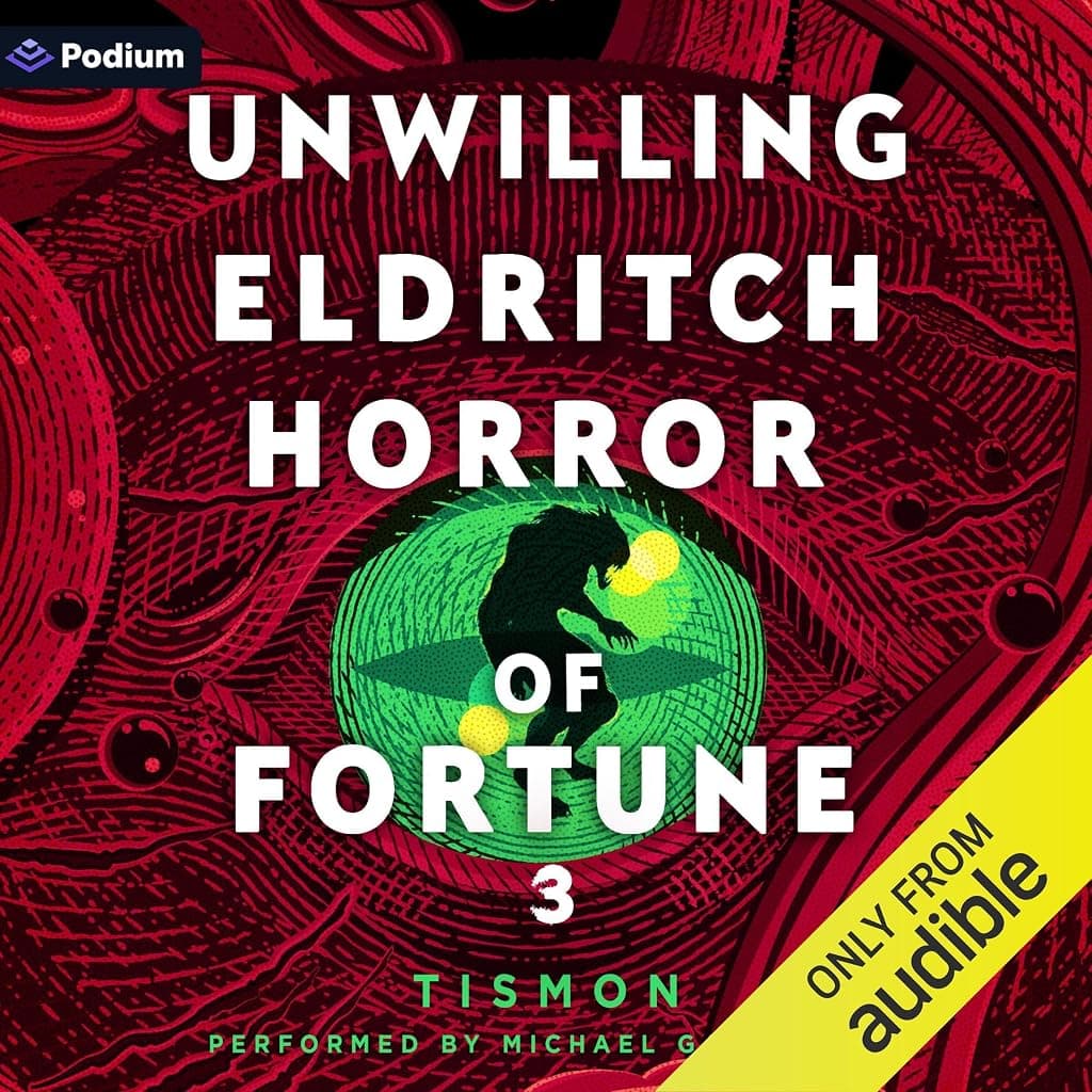 Titelbild von Unwilling Eldritch Horror of Fortune 3: A LitRPG Progression Fantasy