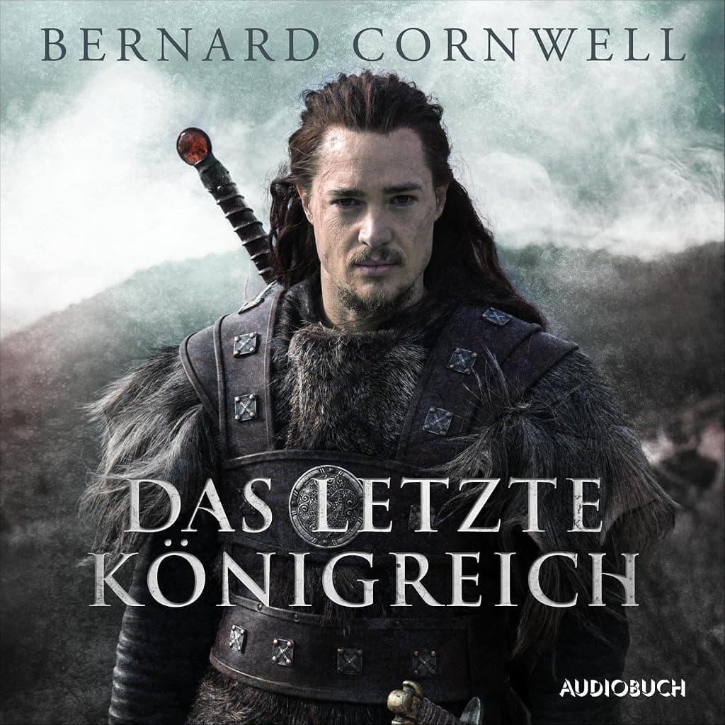 Titelbild von Das letzte Königreich