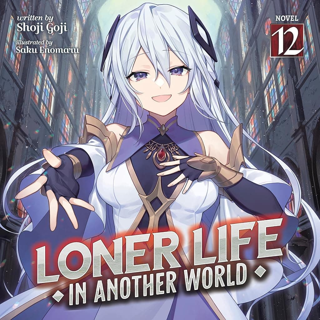 Titelbild von Loner Life in Another World, Vol. 12