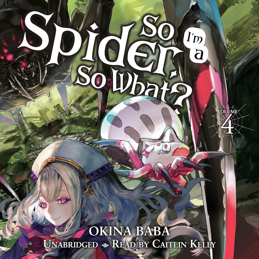 Titelbild von So I'm a Spider, So What?, Vol. 4
