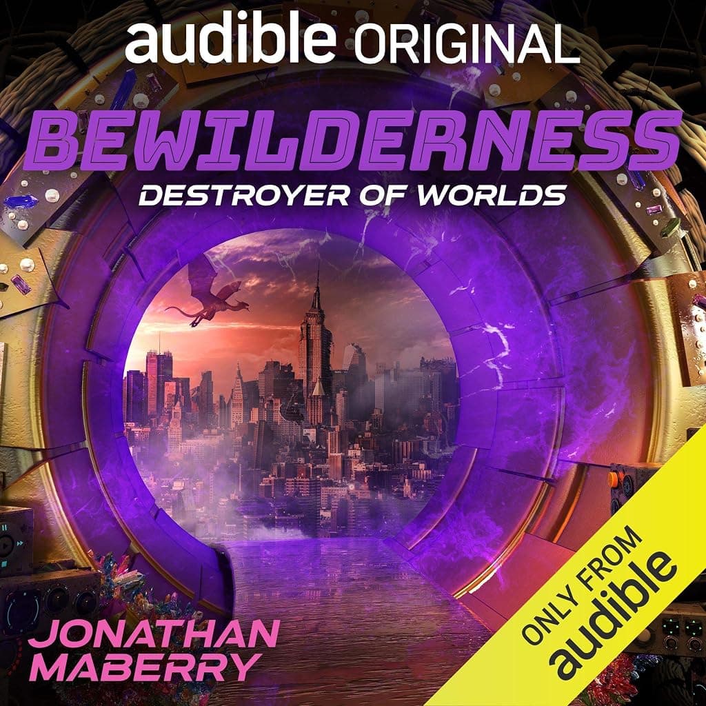 Titelbild von Bewilderness, Part Three: Destroyer of Worlds