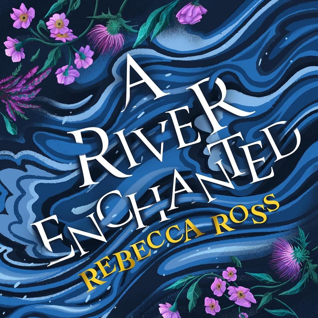 Titelbild von A River Enchanted
