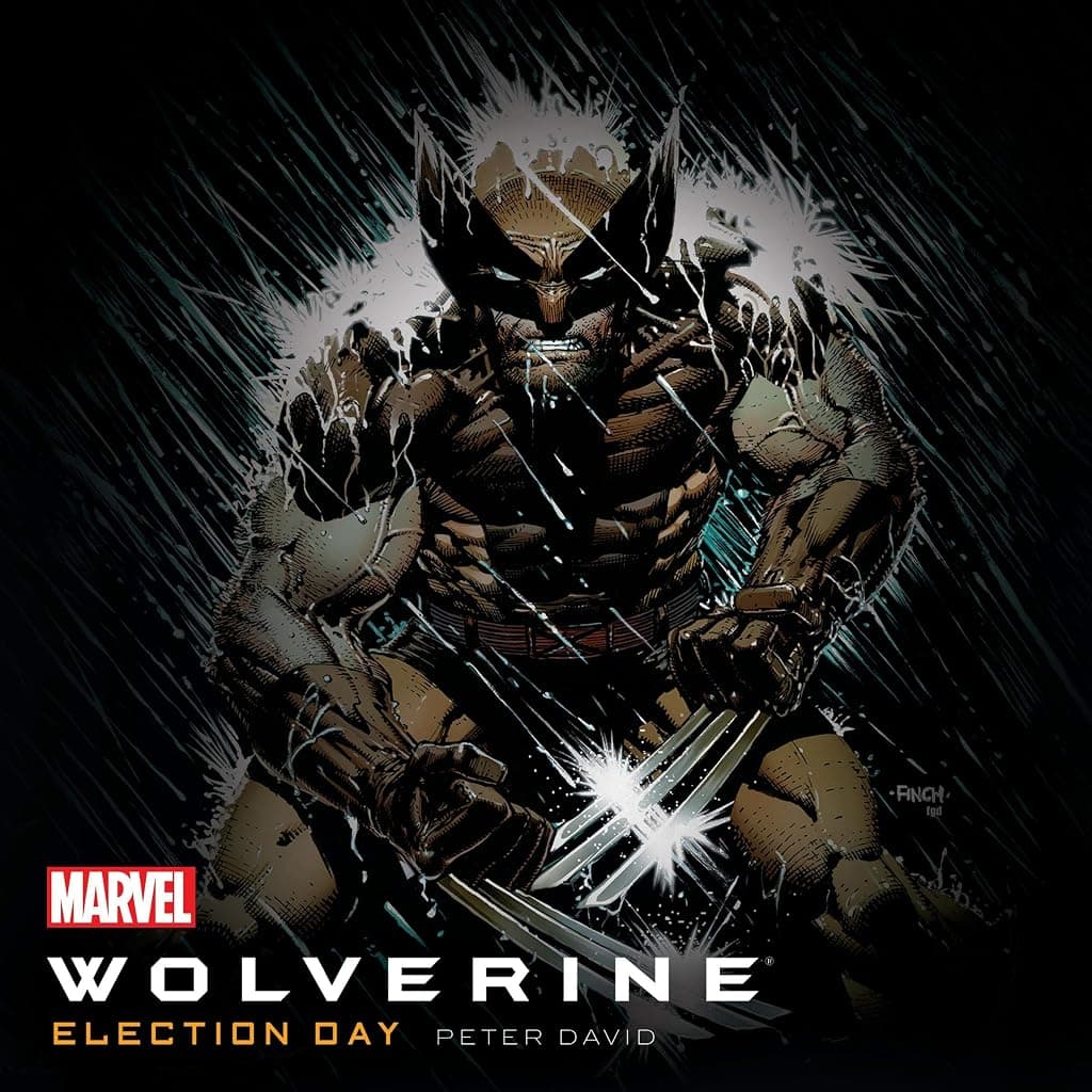 Titelbild von Wolverine: Election Day